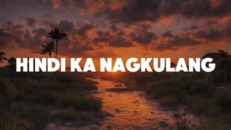 Hindi ka Nagkulang .
